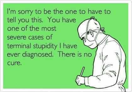 stupidity